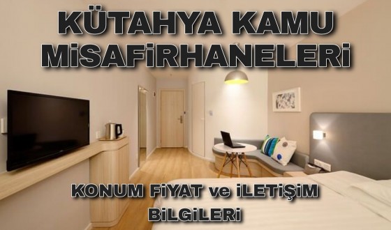 Kütahya Kamu Misafirhaneleri (Sosyal Tesisler)